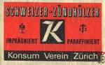 SCHWEIZER-ZUNDHOLZER Impragniert Paraffiniert Konsum Verein Zurich