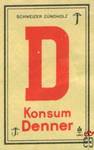 D KONSUM DENNER schweizer zundholz