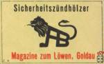 Sicherheitszundholzer Magazine zum Lowen, Goldau