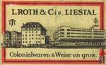 L.ROTH&CIE, LIESTAL Colonialwaren & Weine en gros