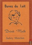 Buvez du Lait Drink Melk Safety Matches