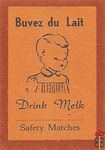 Buvez du Lait Drink Melk Safety Matches