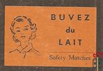 Buvez du Lait Safety Matches