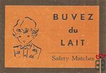 Buvez du Lait Safety Matches