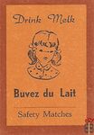 Buvez du Lait Drink Melk Safety Matches