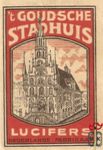 Goudsche stadhuis lucifers Nederlands fabrikaat
