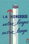 La Hongroise extra longue extra lange