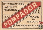 Pompador impregnated safety matches made in Belgium average 20 sticks