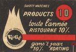 Products 10 safety matches toute l'annee ristourne 10% gans 't