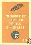 XVII. Olimpia › Totó sportfogadással az Olimpiai magyar sikerekért 40