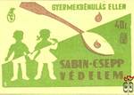 Sabin-csepp › Gyermekbénulás ellen Sabin-csepp védelem, MSZ, 40 f, B