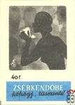 Törődjünk egészségünkkel! MSZ, 40 f › Zsebkendőbe köhögj, tüsszents!