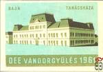 OEE Vándorgyűlés, 1961, MSZ, 40 f › Baja, Tanácsháza