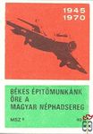 1945–1970. MSZ 40 f-Békés építőmunkánk őre a Magyar Néphadsereg