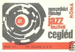 2. Nemzetközi Ifjúsági Jazz Fesztivál, Cegléd 70. július 3., 4., 5., R