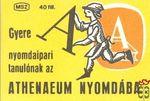 MSZ 40 fill-Gyere nyomdaipari tanulónak az Athenaeum Nyomdába