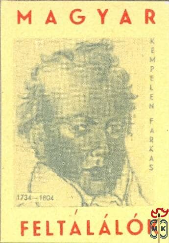 Magyar feltalálók-Kempelen Farkas 1734–1804