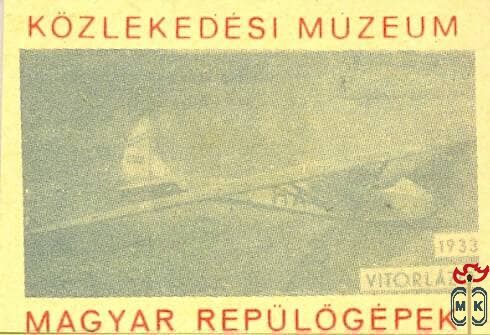 Közlekedési Múzeum, magyar repülőgépek-Vitorlázó 1933
