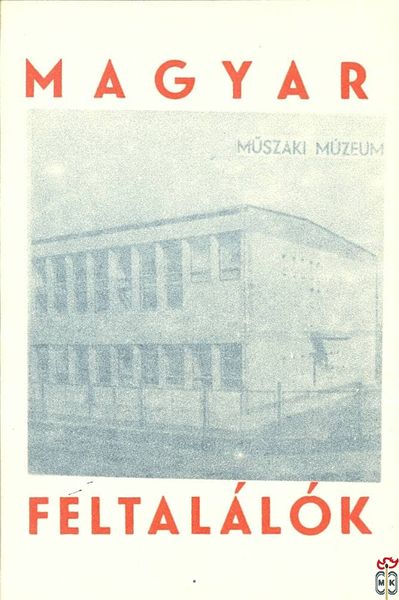 Magyar feltalálók, Műszaki Múzeum-67x102 mm