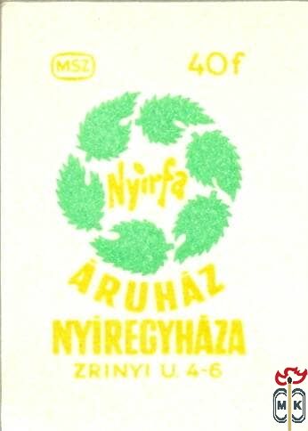 Nyírfa Áruház, Nyíregyháza, Zrínyi u. 4–6., MSZ, 40 f