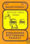 Közlekedésbiztonsági Tanács, Balesetveszély!, MSZ, 40 f