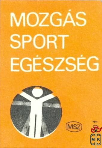 Mozgás, sport, egészség (fehér betűvel) 40f MSZ