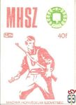 MHSZ, Magyar Honvédelmi Szövetség, MSZ, 40 f-(honvédelmi verseny, grán