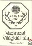 Vadászati Világkiállítás Budapest, 1971. VII. 27., IX. 30. MSZ 40 f-(e