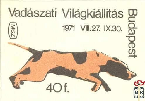 Vadászati Világkiállítás Budapest, 1971. VII. 27., IX. 30. MSZ 40 f-(v