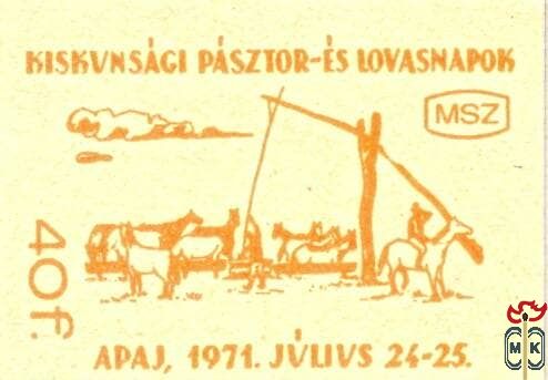 Kiskunsági Pásztor- és Lovasnapok Apaj, 1971. július 24–25. MSZ 40 f