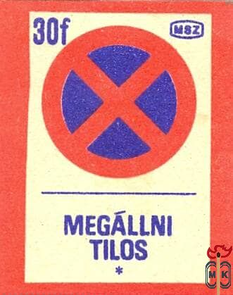 MSZ, 30 f-Megállni tilos