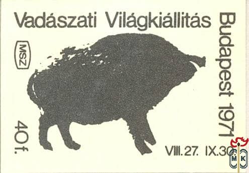 Vadászati Világkiállítás Budapest, 1971. VII. 27., IX. 30. MSZ 40 f-(v
