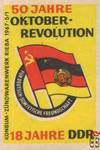 50 Jahre Oktober-Revolution 18 Jahre DDR