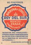 REY DEL SUR 60 fosforos Harina de Trigo Agentes: Frada Errazuriz 489 I