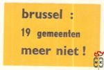 Brussel: 19 gemeenten meer niet!