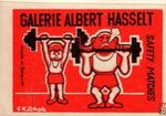 Galerie Albert Hasselt Safety matches made in Belgium