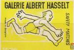 Galerie Albert Hasselt Safety matches made in Belgium