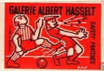 Galerie Albert Hasselt Safety matches made in Belgium