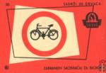 Zabranjen saobracaj za bicikle Sadrzi 50 Drvaca Drava
