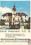 Schlod Seibersdorf, N.O. Goddezunder Serie "Osterr. Burgen und Sc