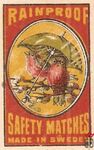 Rainproof safety matches made in Sweden