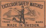 Excelsior safety matches trade mark  made in Sweden