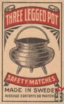 Three Legged Pot averade contents 50 matches safety matches made in Sw
