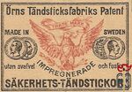 Orns Tandsticksfabriks Patent Sakerhets-Tandstickor impregnerade utan