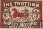 The Trotting safety matches made in Sweden