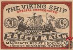 The Viking Ship safety match special impregnated manufactured at Uddev