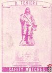 D. Teniers safety matches