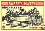 Yougoslavie Bruxelles 1958 safety match