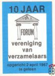 10 Jaar Forum vereniging van verzamelaars opgericht 2 april 1967 te ge