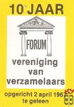 10 Jaar Forum vereniging van verzamelaars opgericht 2 april 1967 te ge